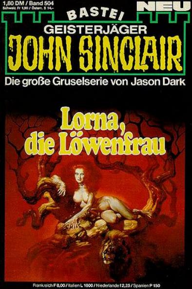 John Sinclair Nr. 504: Lorna, die L&ouml;wenfrau
