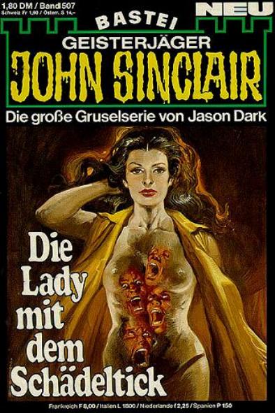 John Sinclair Nr. 507: Die Lady mit dem Sch&auml;deltick
