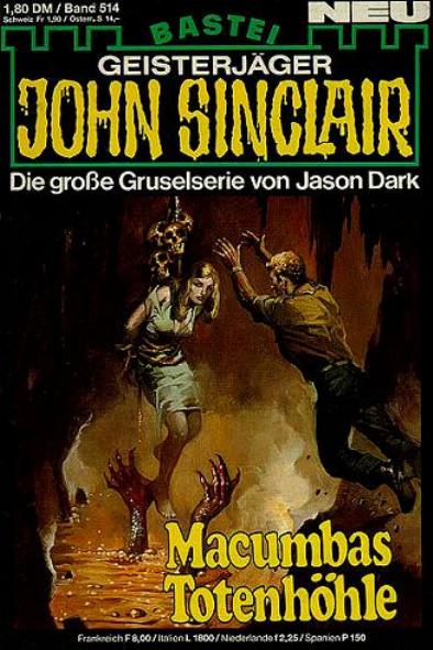 John Sinclair Nr. 514: Macumbas Totenh&ouml;hle