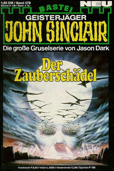 John Sinclair Nr. 678: Der Zaubersch&auml;del