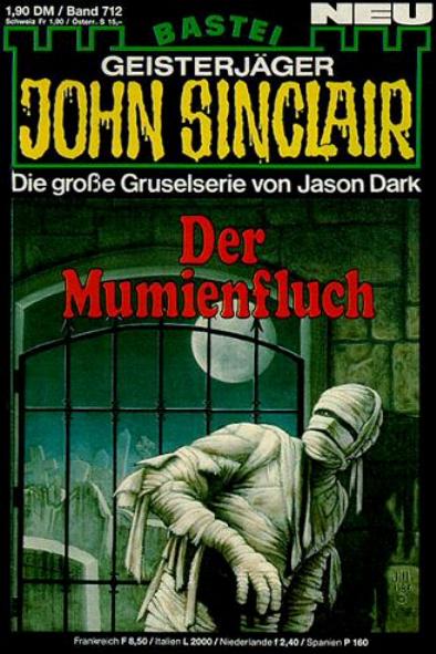 John Sinclair Nr. 712: Der Mumienfluch