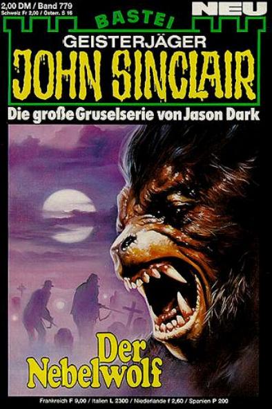 John Sinclair Nr. 779: Der Nebelwolf