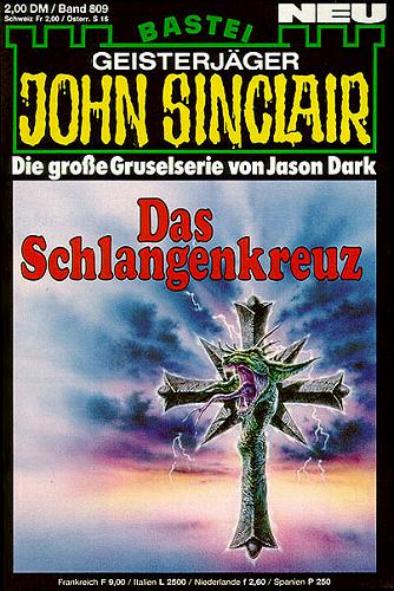 John Sinclair Nr. 809: Das Schlangenkreuz