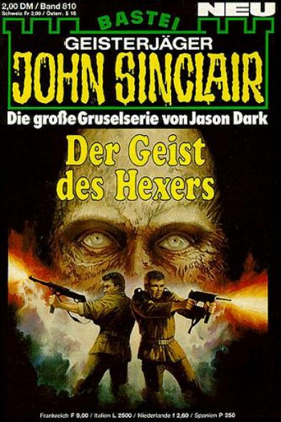John Sinclair Nr. 810: Der Geist des Hexers