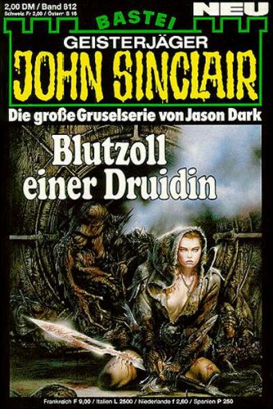 John Sinclair Nr. 812: Blutzoll einer Druidin