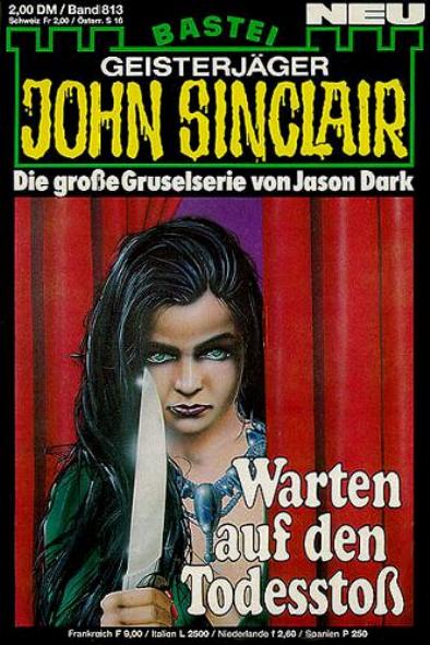 John Sinclair Nr. 813: Warten auf den Todessto&szlig;