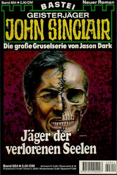 John Sinclair Nr. 854: J&auml;ger der verlorenen Seelen