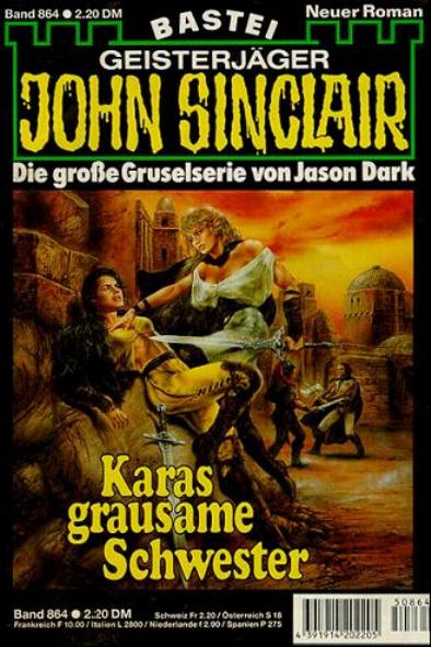 John Sinclair Nr. 864: Karas grausame Schwester