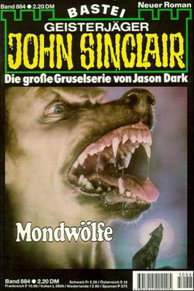 John Sinclair Nr. 884: Mondw&ouml;lfe