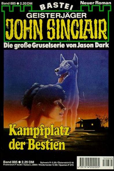 John Sinclair Nr. 885: Kampfplatz der Bestien