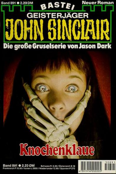 John Sinclair Nr. 0891: Knochenklaue