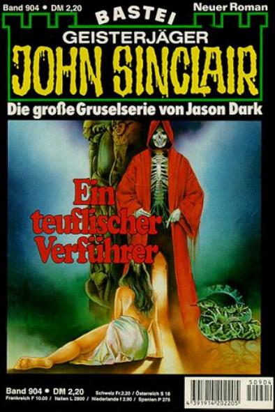 John Sinclair Nr. 904: Ein teuflischer Verf&uuml;hrer