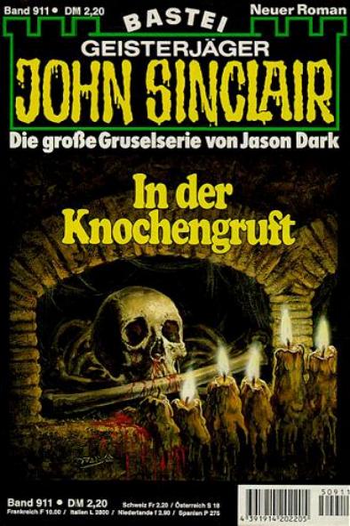 John Sinclair Nr. 911: In der Knochengruft