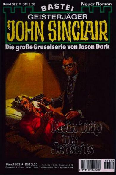 John Sinclair Nr. 922: Mein Trip ins Jenseits