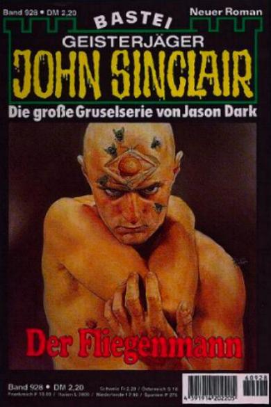 John Sinclair Nr. 928: Der Fliegenmann