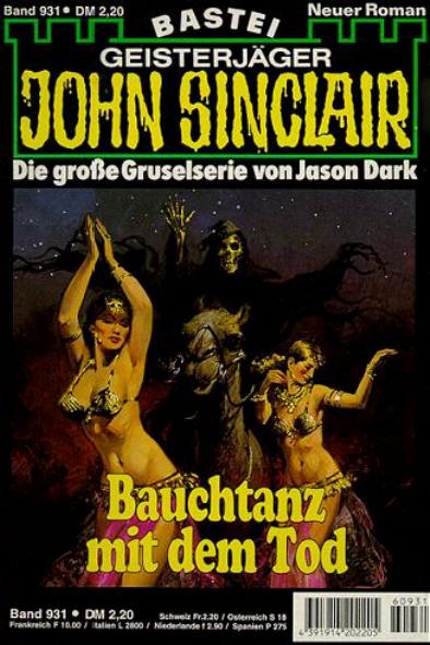 John Sinclair Nr. 931: Bauchtanz mit dem Tod