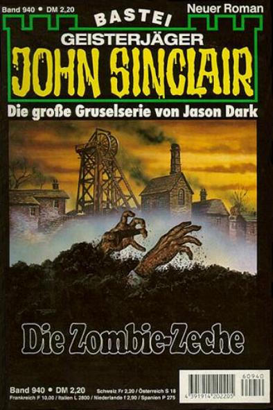 John Sinclair Nr. 940: Die Zombie-Zeche