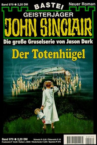 John Sinclair Nr. 979: Der Totenh&uuml;gel