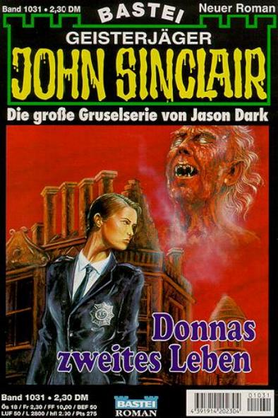John Sinclair Nr. 1031: Donnas zweites Leben