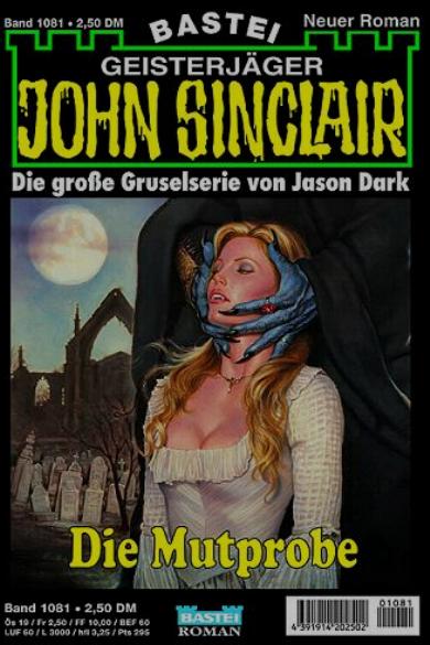 John Sinclair Nr. 1081: Die Mutprobe