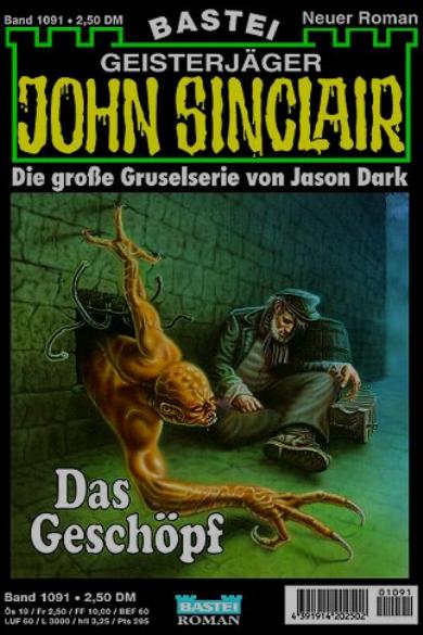 John Sinclair Nr. 1091: Das Gesch&ouml;pf