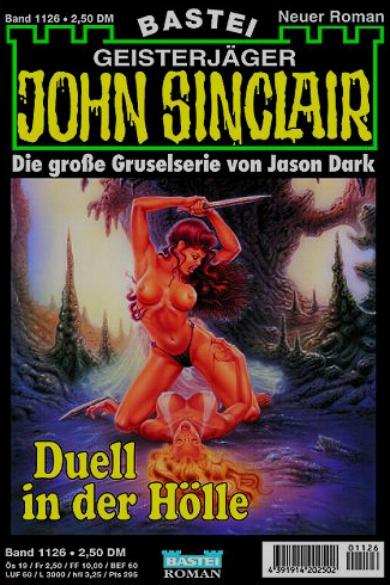 John Sinclair Nr. 1126: Duell in der H&ouml;lle