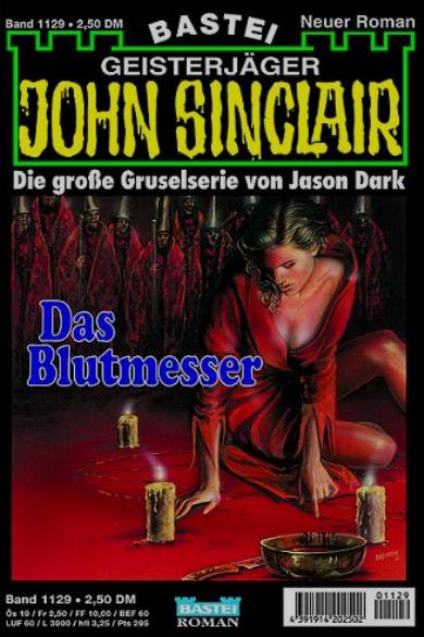John Sinclair Nr. 1129: Das Blutmesser