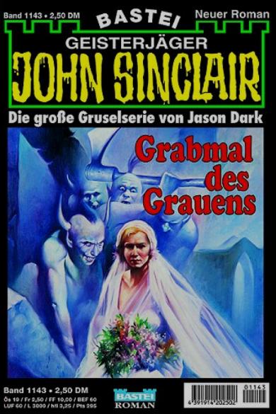 John Sinclair Nr. 1143: Grabmal des Grauens