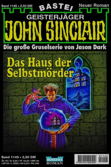John Sinclair Nr. 1145: Das Haus der Selbstm&ouml;rder