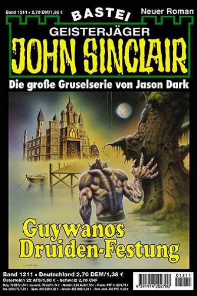 John Sinclair Nr. 1211: Guywanos Druiden-Festung