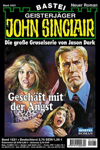 John Sinclair Nr. 1221: Gesch&auml;ft mit der Angst