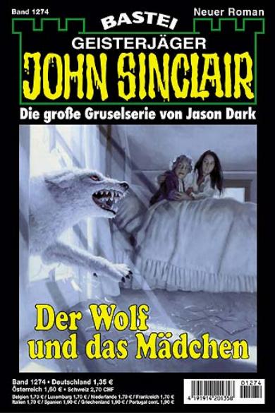 John Sinclair Nr. 1274: Der Wolf und das M&auml;dchen