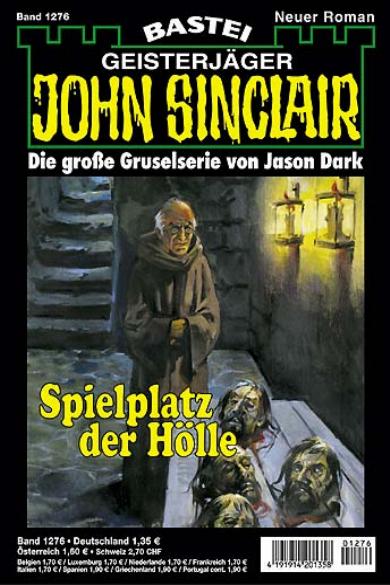 John Sinclair Nr. 1276: Spielplatz der H&ouml;lle