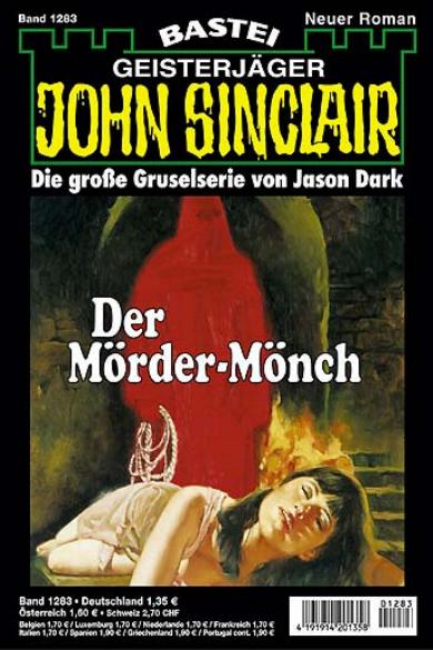 John Sinclair Nr. 1283: Der M&ouml;rder-M&ouml;nch
