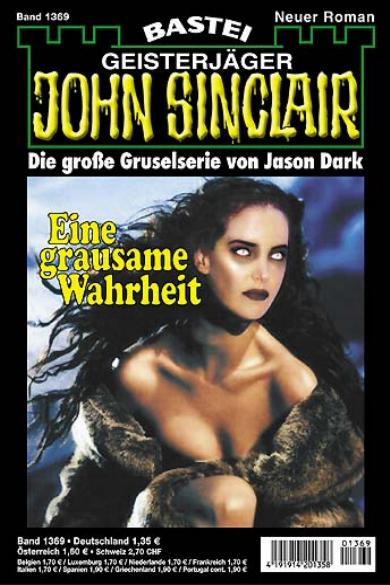 John Sinclair Nr. 1369: Eine grausame Wahrheit