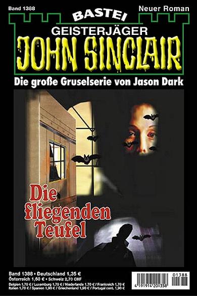John Sinclair Nr. 1388: Die fliegenden Teufel