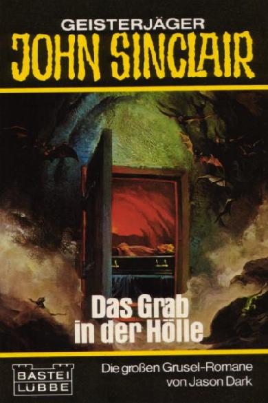 John Sinclair TB Nr. 3: Das Grab in der H&ouml;lle