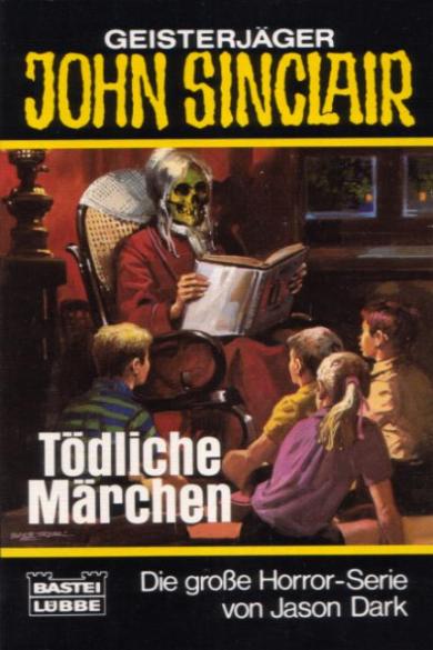 John Sinclair TB Nr. 074: T&ouml;dliche M&auml;rchen