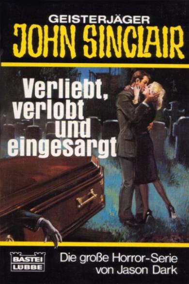 John Sinclair TB Nr. 075: Verliebt, verlobt und eingesargt