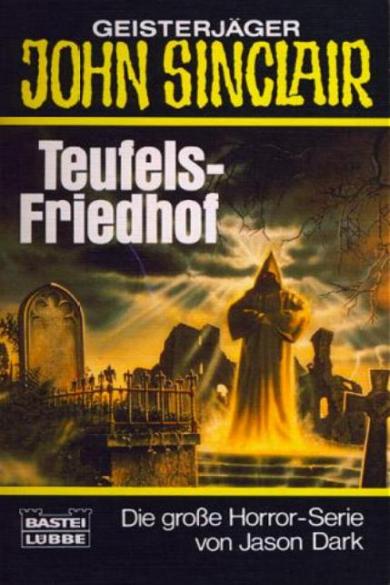 John Sinclair TB Nr. 109: Teufels-Friedhof