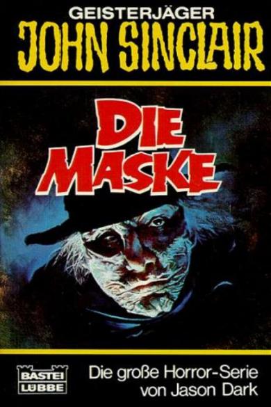 John Sinclair TB Nr. 115: Die Maske