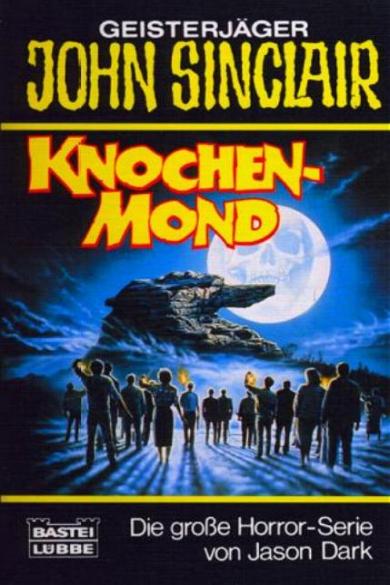 John Sinclair TB Nr. 118: Knochenmond