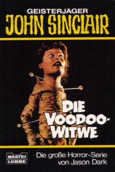 John Sinclair TB Nr. 130: Die Voodoo-Witwe