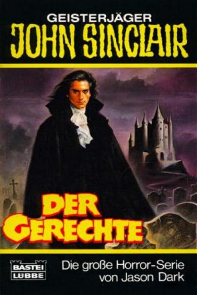 John Sinclair TB Nr. 136: Der Gerechte