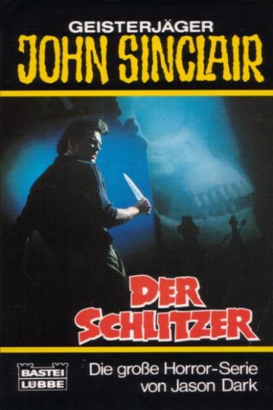 John Sinclair TB Nr. 145: Der Schlitzer