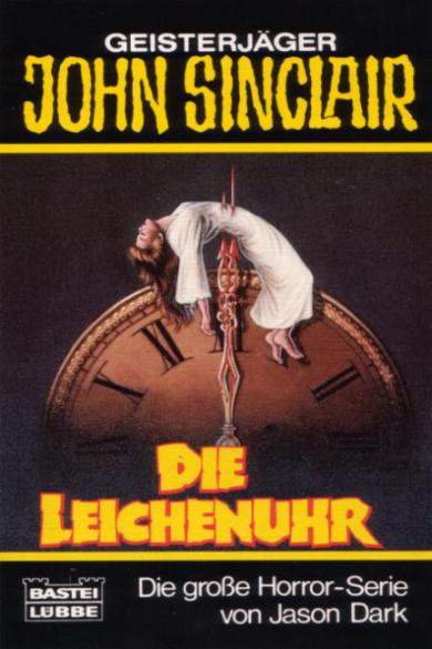 John Sinclair TB Nr. 146: Die Leichenuhr