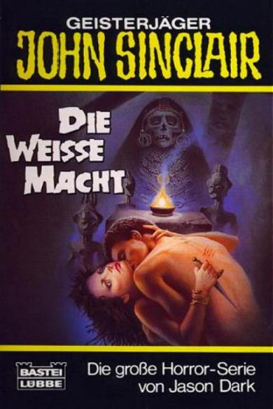 John Sinclair TB Nr. 155: Die weisse Macht