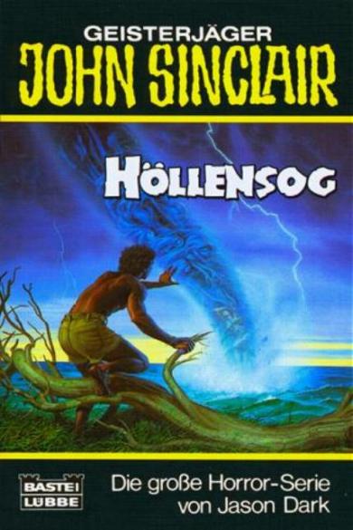 John Sinclair TB Nr. 165: H&ouml;llensog