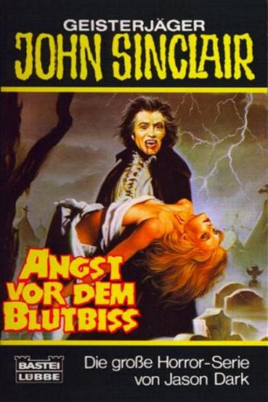 John Sinclair TB Nr. 166: Angst vor dem Blutbi&szlig;