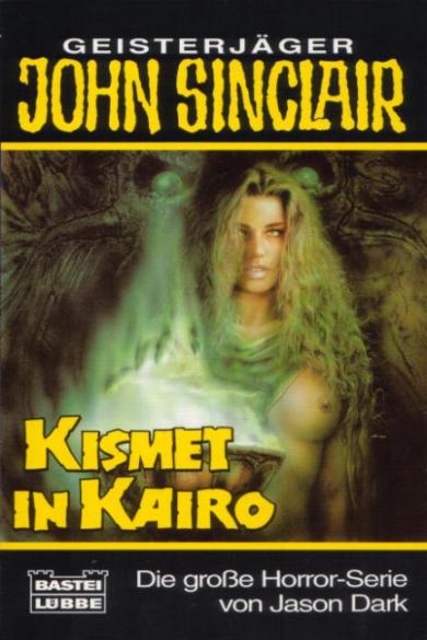 John Sinclair TB Nr. 185: Kismet in Kairo